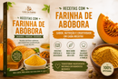PASSO A PASSO - FARINHA DE ABÓBORA